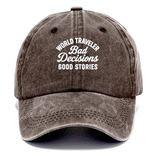 traveler bad decisions Hat