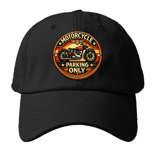 Motorcycle Parking Only - Baseball Cap For Big Heads
