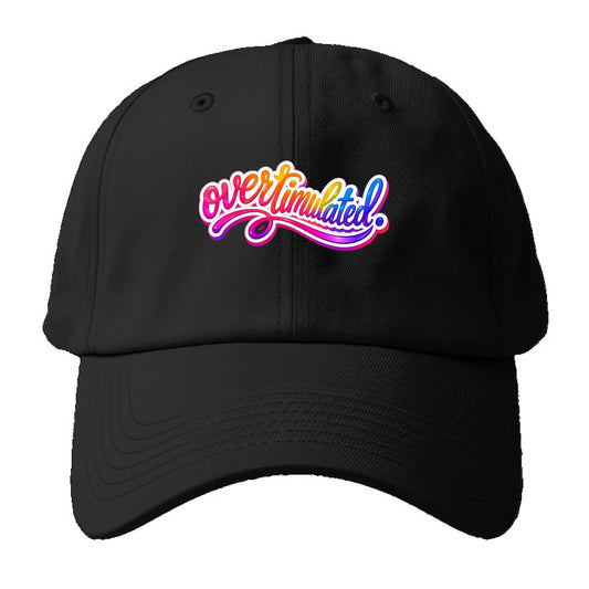 Overstimulated - Baseball Cap For Big Heads