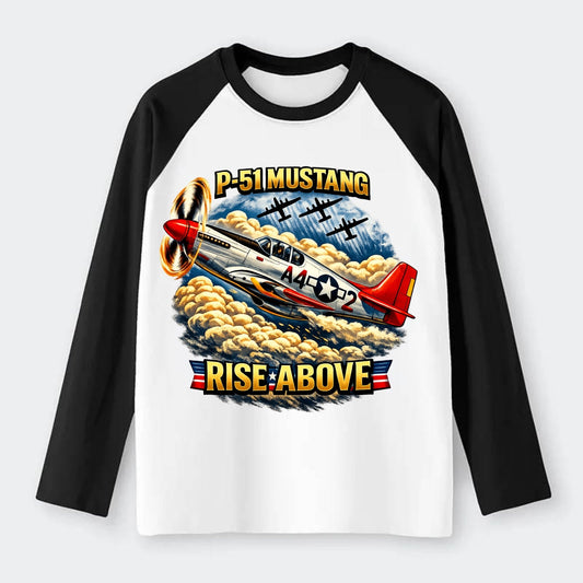 P 51 Mustang Rise Above - Raglan Long Sleeve T-Shirt