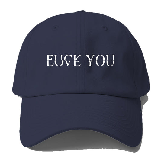 20240123220032 Fuck Love You White - Baseball Cap - Twilight Navy(Blue)